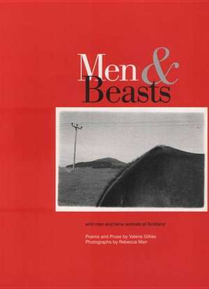 Men and Beasts de Valerie Gillies