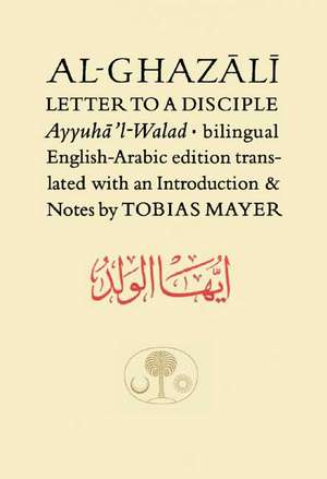 Letter to a Disciple de Abu Hamid Al-Ghazali