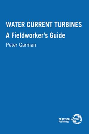 Water Current Turbines de Peter Garman