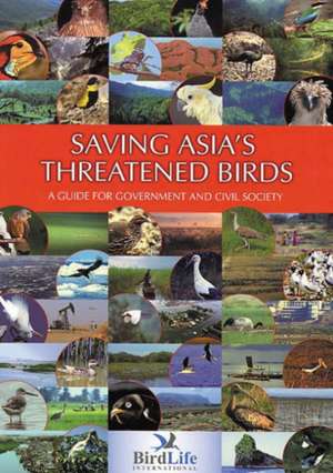 Saving Asia's Threatened Birds