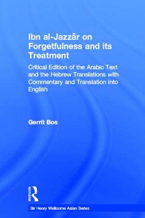 Ibn Al-Jazzar on Forgetfulness and Its Treatment de G. Bos