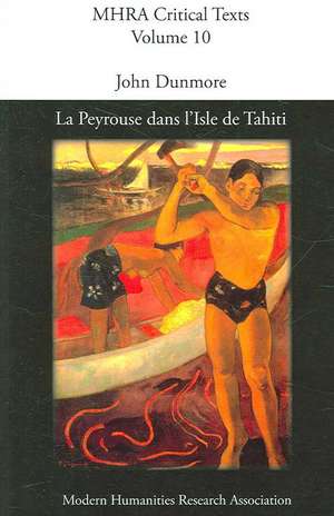 La Peyrouse Dans L'Isle de Tahiti, Ou Le Danger Des PR Somptions de J. Dunmore