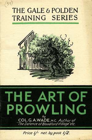 The Art of Prowling de Col. G. A. Wade