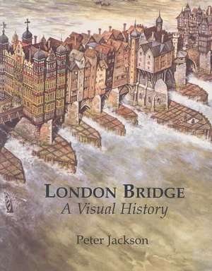 London Bridge de Peter Jackson