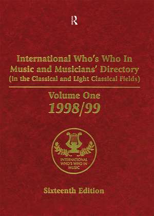 International Who's Who in Music and Musician's Directory: Classical and Light Classical Music de David M. Cummings