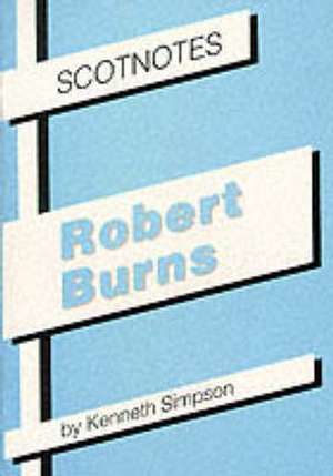 Robert Burns de Kenneth Simpson