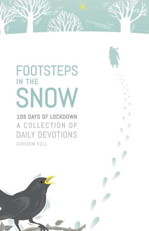 Footsteps in the Snow de Gordon Kell