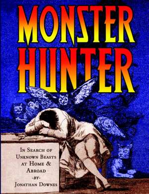 Monster Hunter de Jonathan Downes