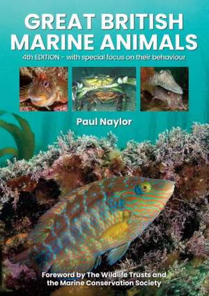 Great British Marine Animals de Paul Naylor