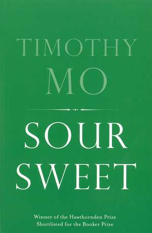 Sour Sweet de Timothy Mo