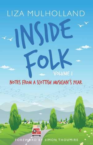 Inside Folk Volume 1 de Liza Mulholland