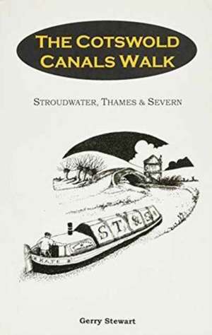 COTSWOLD CANALS WALK, THE de UNKNOWN