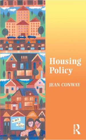 Housing Policy de Jean Conway