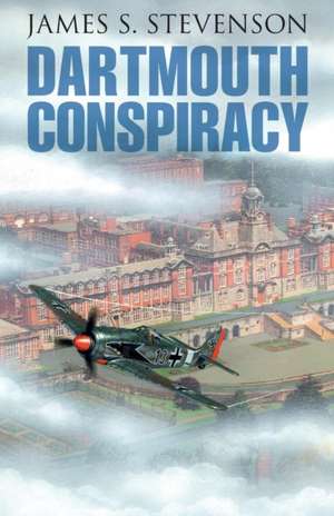 Dartmouth Conspiracy de James S Stevenson