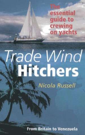 Trade Wind Hitchers de Nicola Russell