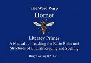 Cowling, H: Hornet Literacy Primer de Harry Cowling