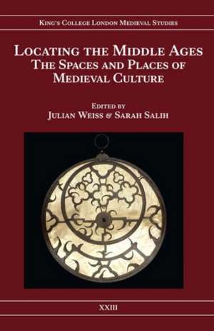 Locating the Middle Ages de Julian Weiss