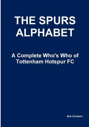 The Spurs Alphabet de Bob Goodwin