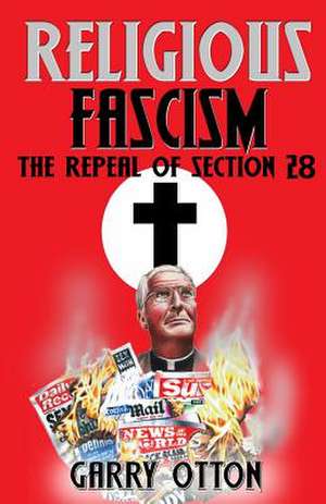 Religious Fascism de Garry Otton