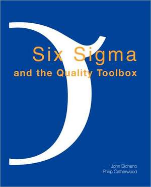 Six SIGMA and the Quality Toolbox: The Repeal of Section 28 de John Bicheno