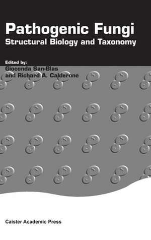 Pathogenic Fungi: Structural Biology and Taxonomy de San-Blas