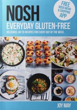 May, J: NOSH Everyday Gluten-Free de Joy May