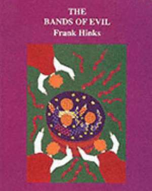 Bands of Evil, The de Frank Hinks