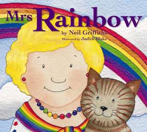 Mrs Rainbow de Neil Griffiths
