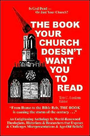 The Book the Church Doesn't Want You to Read de Tim Leedom