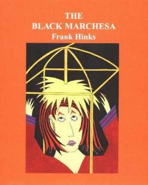 Black Marchesa, The de Frank Hinks