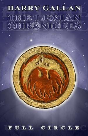 The Lexian Chronicles de Harry Gallan