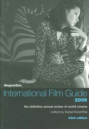 The "Guardian" International Film Guide 2006