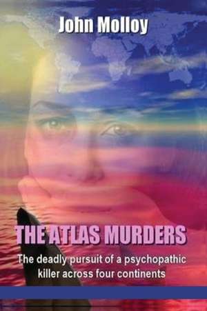 The Atlas Murders de John Molloy