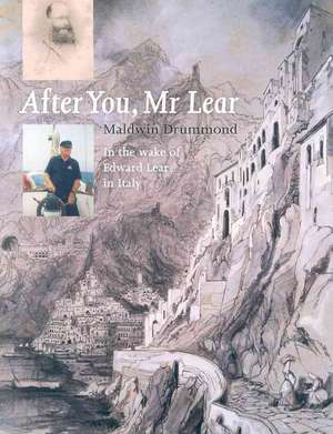 After You, Mr Lear de Maldwin Drummond