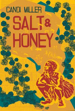 Salt and Honey de Candi Miller