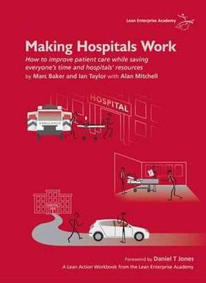 Making Hospitals Work de Marc Barker