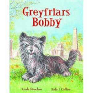 Greyfriars Bobby de LINDA STRACHAN