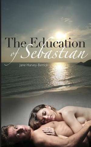 The Education of Sebastian