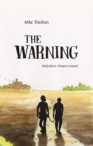 Thexton, M: The Warning