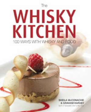 The Whisky Kitchen de Graham Harvey