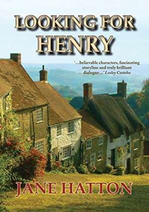 Looking For Henry de Jane Hatton