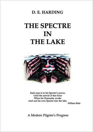 The Spectre in the Lake de Douglas Edison Harding