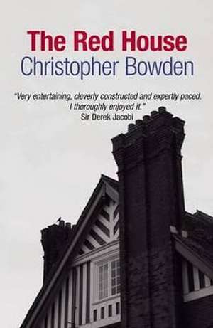 The Red House de Christopher Bowden