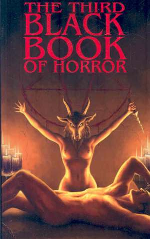 The Third Black Book of Horror de Charles Black