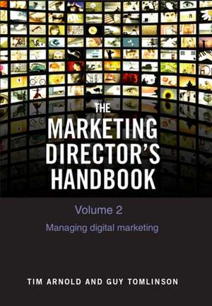 The Marketing Director's Handbook Volume 2 de Tim Arnold