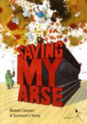 Saving My Arse de Mark Davies