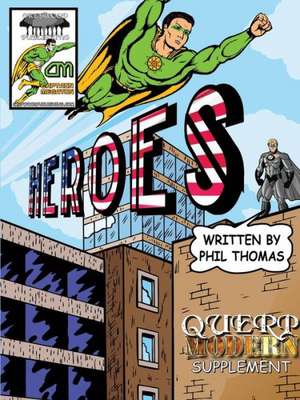 Querp Modern - Heroes de Phil Thomas