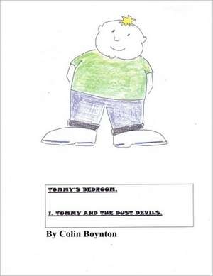 Tommy And The Dust Devils de Colin Boynton