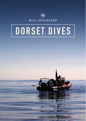 Dorset Dives de Will Appleyard