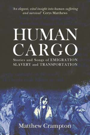 Human Cargo de Matthew Crampton